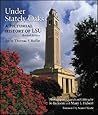 Under Stately Oaks: A Pictorial History of LSU