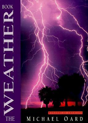 The Weather Book (Wonders of Creation)