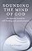 Sounding the Mind of God by Lyz Cooper