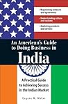 An American's Guide to Doing Business in India