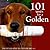 101 Uses for a Golden Retriever by Denver Bryan