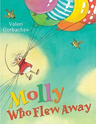 Molly Who Flew Away (Hardcover)