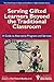 Serving Gifted Learners Beyond the Traditional Classroom: A Guide to Alternative Programs and Services (The Critical Issues in Equity and Excellence in Gifted Education Series)