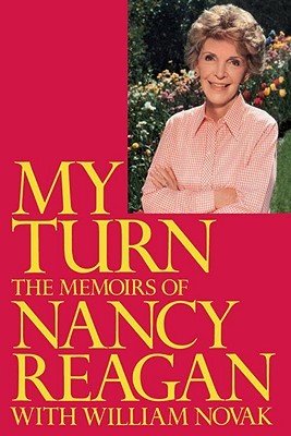 My Turn: The Memoirs of Nancy Reagan (Paperback)