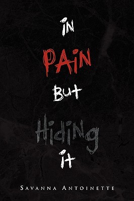 In Pain But Hiding It (Paperback)