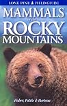 Mammals of the Rocky Mountains (Lone Pine Field Guides)