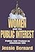 Women and the Public Interest: Policy and Protest in American Life