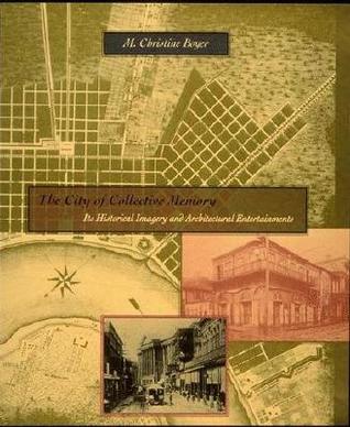 The City of Collective Memory: Its Historical Imagery and Architectural Entertainments (Paperback)