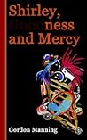 Shirley, Goodness and Mercy