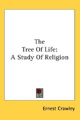 The Tree Of Life: A Study Of Religion (Paperback)