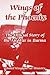 Wings of the Phoenix: The Official Story of the Air War in Burma