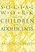 Social Work With Children and Adolescents