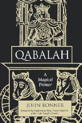 Qabalah: A Magical Primer (Paperback)