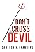 Don't Cross the Devil by Cameron H. Chambers