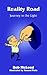 Reality Road: Journey in the Light