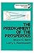 The Predicament of the Prosperous by Bruce C. Birch