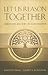 Let Us Reason Together by Joseph D. Small