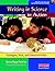 Writing in Science in Action: Strategies, Tools, and Classroom Video