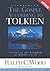 The Gospel According to Tolkien: Visions of the Kingdom in Middle Earth [MP3]