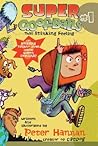 Super Goofballs, Book 1: That Stinking Feeling