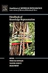 Handbook of Knowledge Representation (Foundations of Artificial Intelligence)