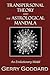 Transpersonal Theory and the Astrological Mandala: An Evolutionary Model