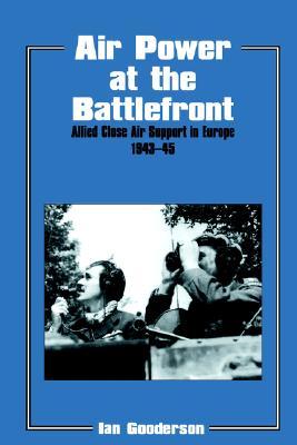 Air Power at the Battlefront (Studies in Air Power)