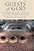Guests of God: Pilgrimage a...