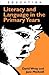 Literacy and Language in th...