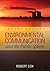Environmental Communication and the Public Sphere