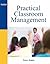 Practical Classroom Management