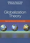 Globalization Theory: Approaches and Controversies