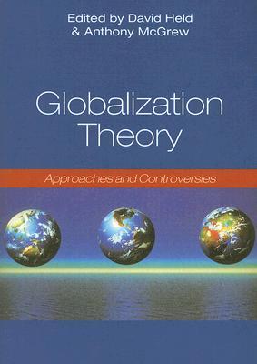 Globalization Theory: Approaches and Controversies (Paperback)