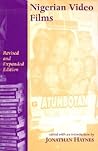 Nigerian Video Films: Revised and Expanded Edition (Volume 73) (Ohio RIS Africa Series)