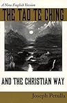 The Tao Te Ching and the Christian Way: A New English Version