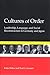 Cultures of Order: Leadership, Language, and Social Reconstruction in Germany and Japan