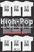 High-Pop: Making Culture in...