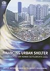 Financing Urban Shelter: Global Report on Human Settlements 2005