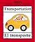 Transportation/El Transporte (Bilingual First Books/English-Spanish)