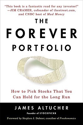 The Forever Portfolio: How to Pick Stocks That You Can Hold for the Long Run (Hardcover)