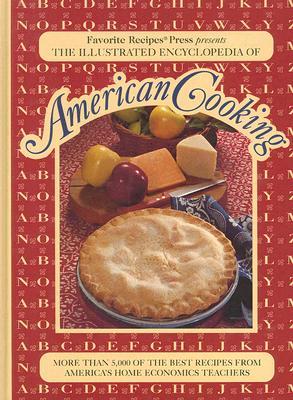 Illustrated Encyclopedia of American Cooking (Hardcover)