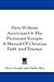 Piety Without Asceticism Or The Protestant Kempis: A Manual Of Christian Faith And Practice