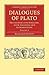 Dialogues of Plato: Translated into English with Analyses and Introduction: Volume 2 of 4