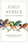 First Horses: Stories Of The West (Western Literature and Fiction Series)