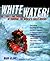 Whitewater! by Mark Blaine