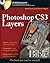 Photoshop CS3 Layers Bible by Matt Doyle