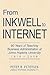 From Inkwell to Internet by Professor Peter B Petersen