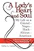 A Lady's Heart and Soul: My Life As a Colored - Negro - Black - African - American