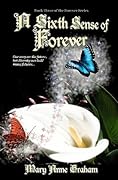 A Sixth Sense Of Forever