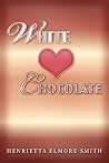 White Chocolate White Chocolate